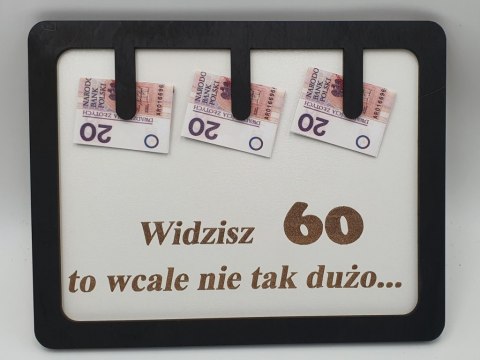 Ramka humor 20 x 30 cm - widzisz 60 to wcale nie tak dużo Ramka humor 20 x 30 cm - widzisz 60 to wcale nie tak dużo